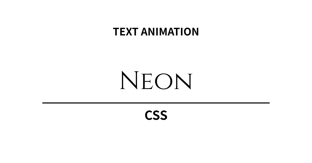 暗闇に浮かび上がる光。CSSテキストアニメーション「ネオン＆グロウ」5選