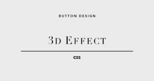 CSSボタンデザイン「3Dエフェクト」5選