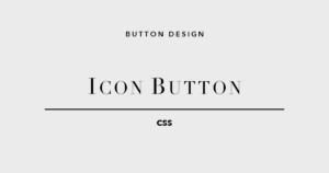 CSSボタンデザイン「アイコン付き」5選のサムネイル画像