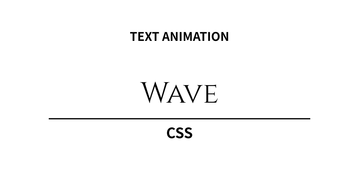 滑らかな浮遊感で魅せる。CSSテキストアニメーション「ウェーブ＆フロート」5選