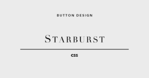 CSSボタン スターバースト 放射線 radial-gradient conic-gradient アニメーション