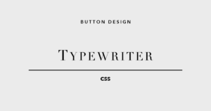 CSSボタン タイプライター ターミナル ネオン アニメーション